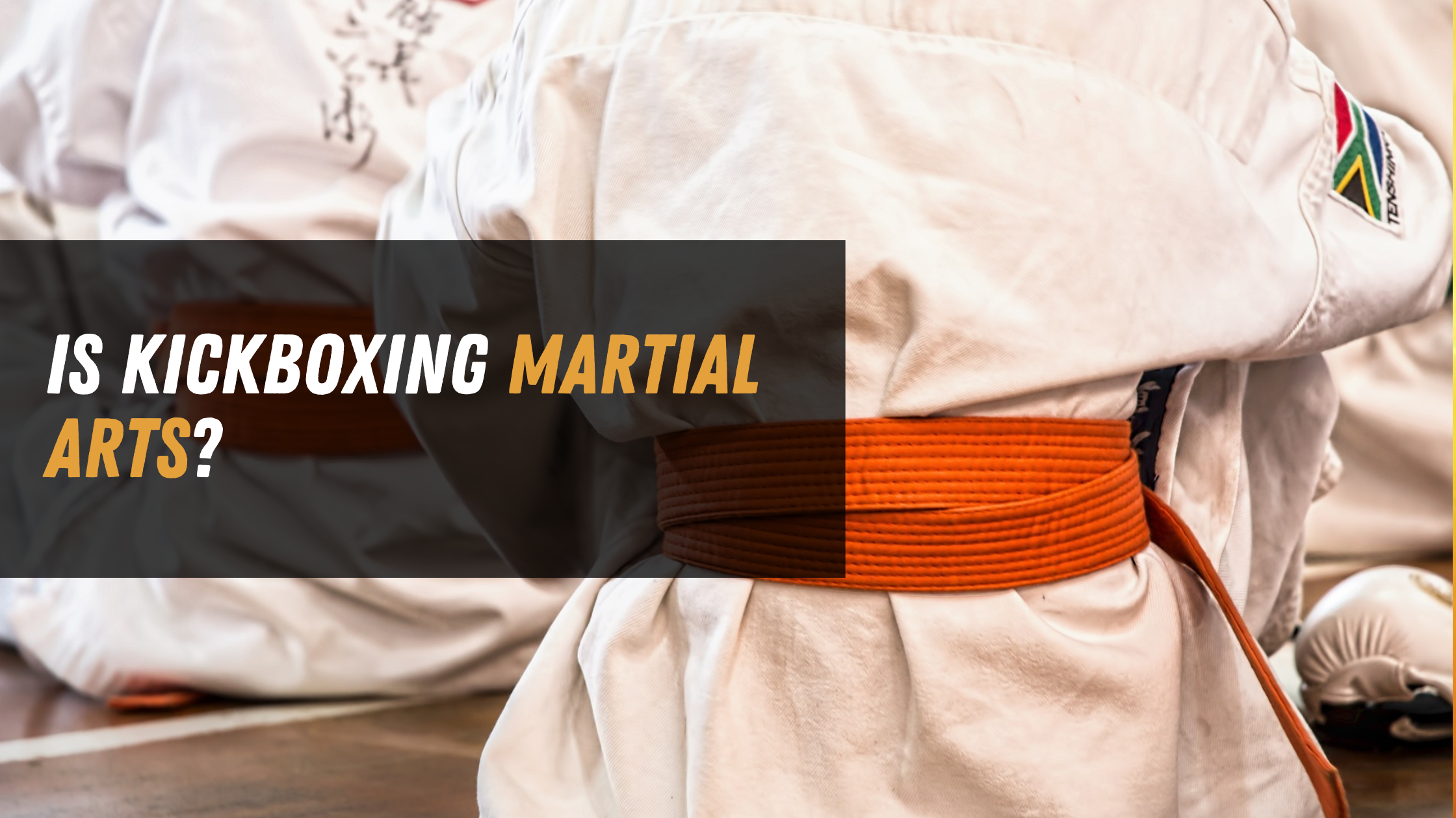 Is Kickboxing Martial Arts?